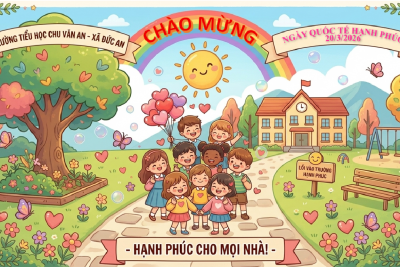 Ngày Quốc tế hạnh phúc 20/3/2026 – Hạnh phúc cho mọi gia đình:  Hạnh phúc không ở đâu xa, hạnh phúc bắt đầu từ chính gia đình của chúng ta!