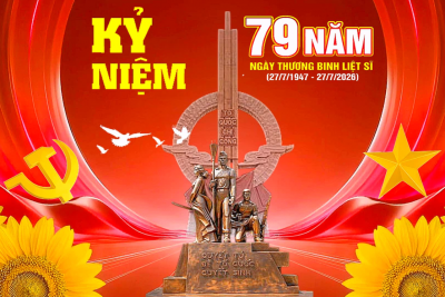 Kỷ niệm 79 năm Ngày Thương binh – Liệt sĩ 27/7: Thắp sáng đạo lý “uống nước nhớ nguồn” trong thế hệ hôm nay!