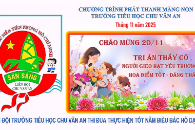Chương trình phát thanh Măng non tháng 11/2025