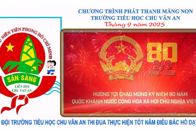 Chương trình phát thanh Măng non tháng 9 năm 2025