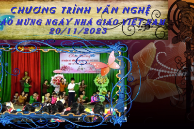 Văn nghệ chào mừng Ngày Nhà giáo Việt Nam 20/11/2023