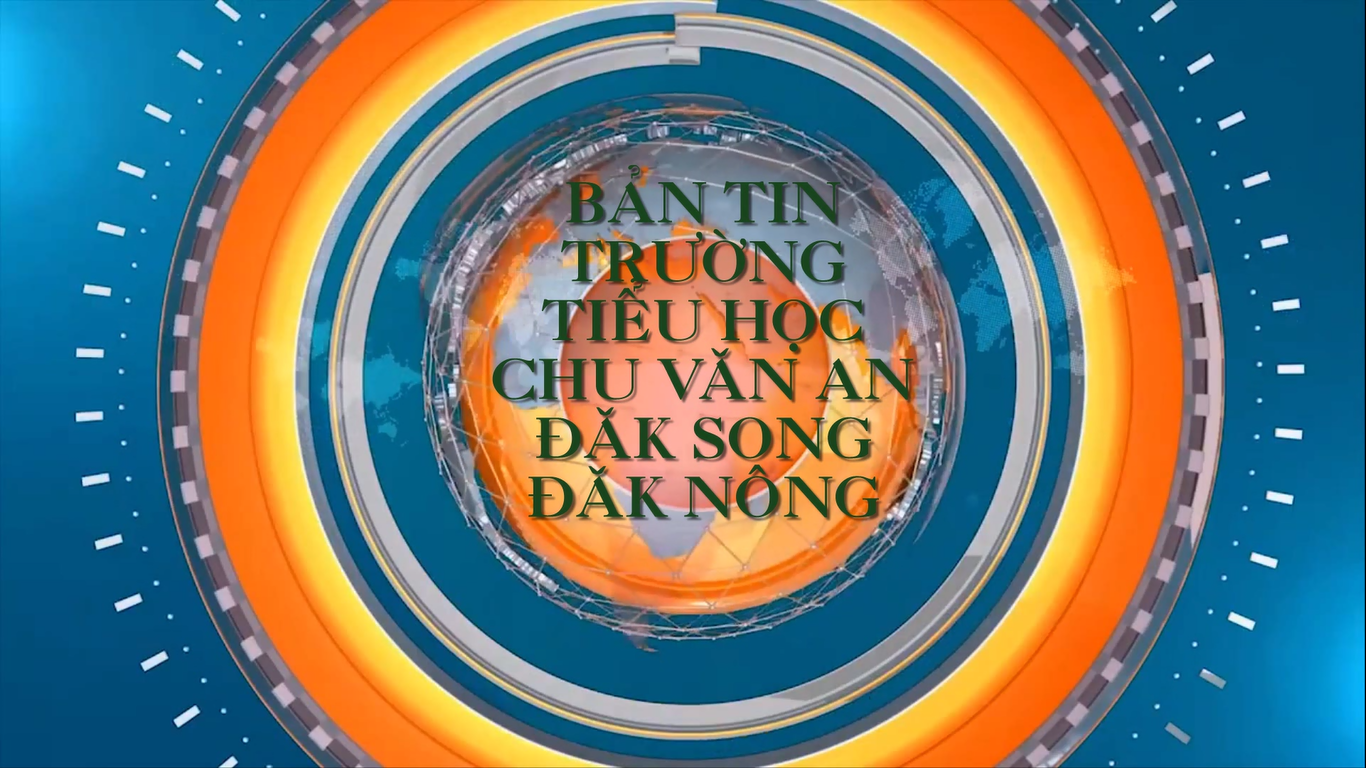 Bản tin ngày 10/07/2023 của trường Tiểu học Chu Văn An