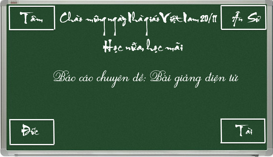 Hoạt động chuyên môn chào mừng ngày Nhà giáo Việt Nam: Báo cáo chuyên đề “Bài giảng điện tử”