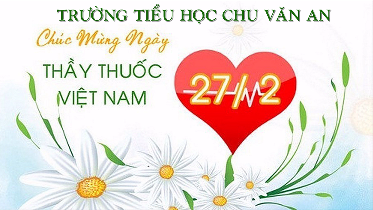 Chào mừng Ngày thầy thuốc Việt Nam 27/2: Nguồn gốc và ý nghĩa