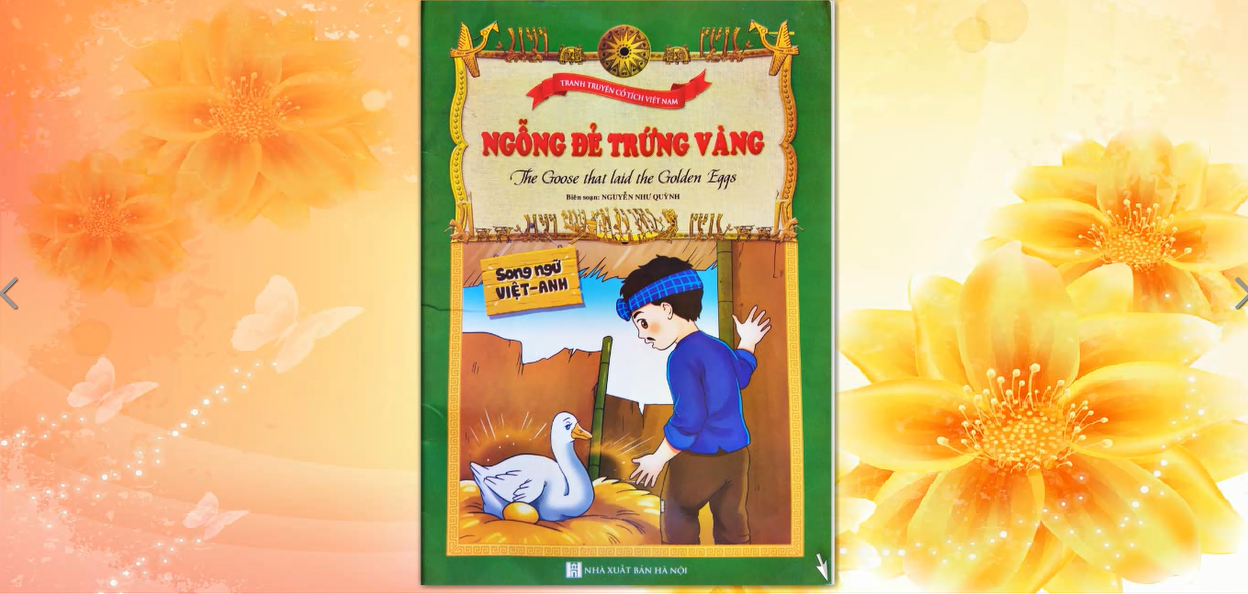 Chương trình đọc sách cùng em: Truyện tranh song ngữ Việt – Anh “Ngỗng đẻ trứng vàng – the goose that lays golden eggs” “