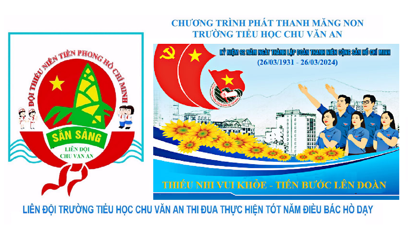 Chương trình phát thanh Măng non tuần 4 tháng 3 năm 2024