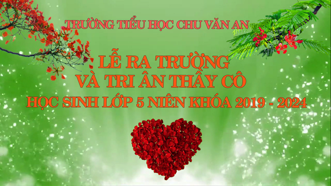 Lễ ra trường và tri ân thầy cô của học sinh lớp 5 niên khóa 2019 – 2024