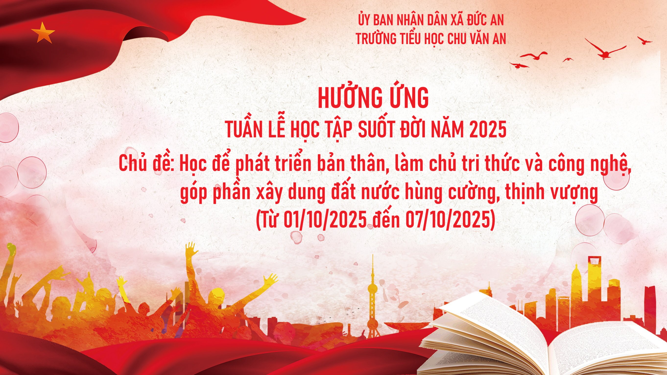 Phát động hưởng ứng tuần lễ học tập suốt đời năm 2025 (Từ 01/10/2025 – 07/10/2025): Học để phát triển bản thân, làm chủ tri thức và công nghệ, góp phần xây dựng đất nước hùng cường, thịnh vượng!