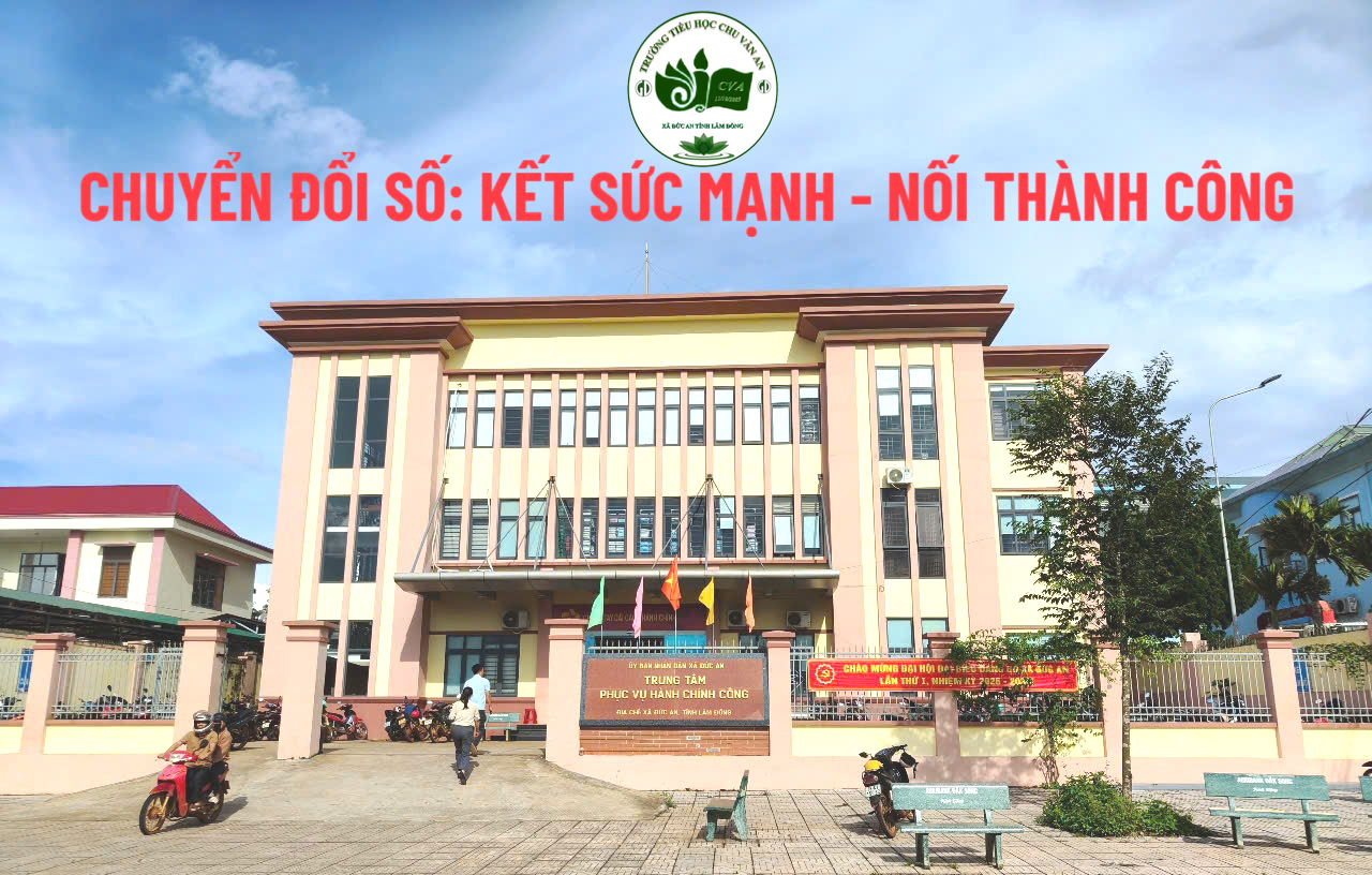 Chuyển đổi số kết sức mạnh – nối thành công