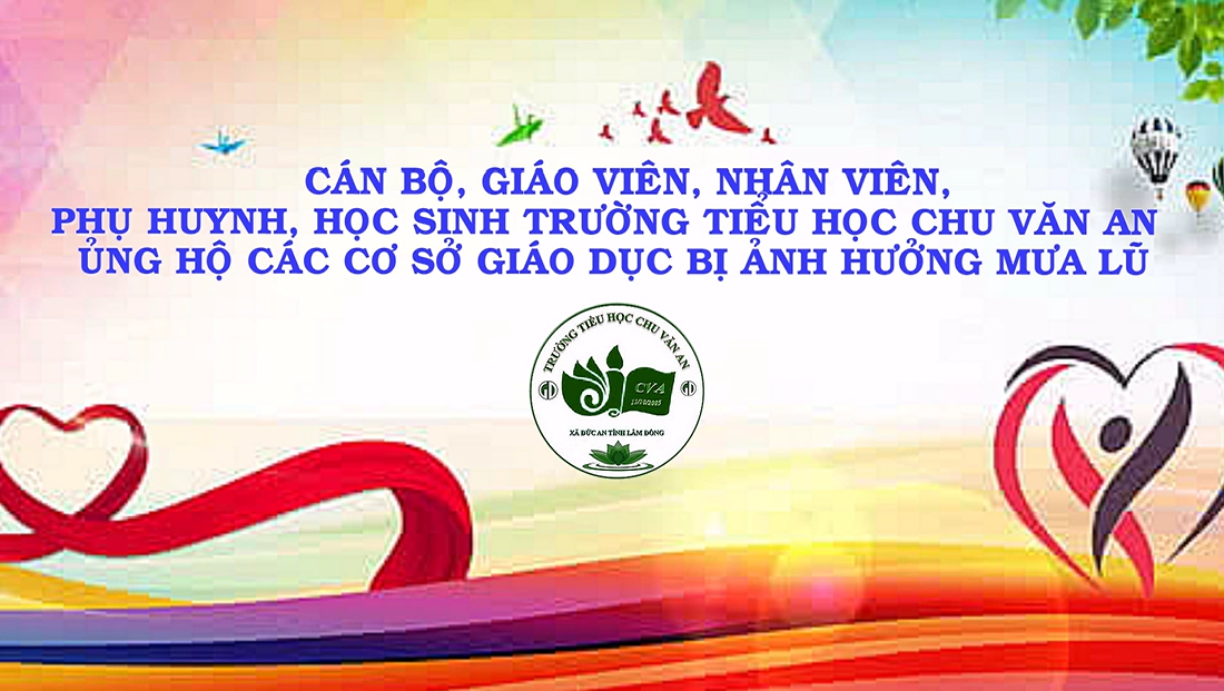 Cán bộ, giáo viên, nhân viên, phụ huynh và học sinh trường Tiểu học Chu Văn An xã Đức An ủng hộ các cơ sở giáo dục bị ảnh hưởng mưa lũ Cán bộ, giáo viên, nhân viên, phụ huynh và học sinh trường Tiểu học Chu Văn An xã Đức An ủng hộ các cơ sở giáo dục bị ảnh hưởng mưa lũ
